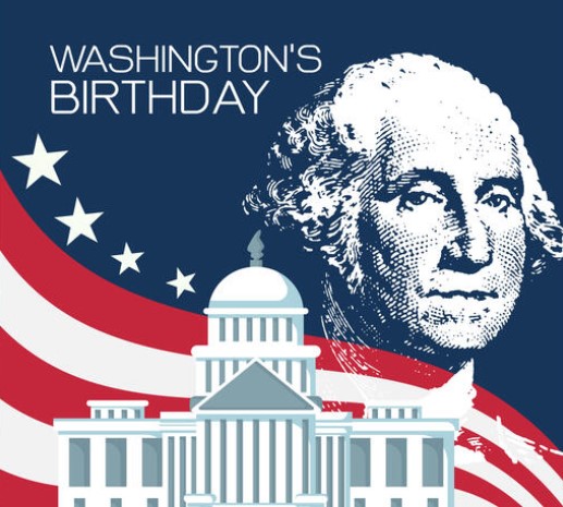  Washington's Day Holiday - No School, Monday, February 20th, 2023